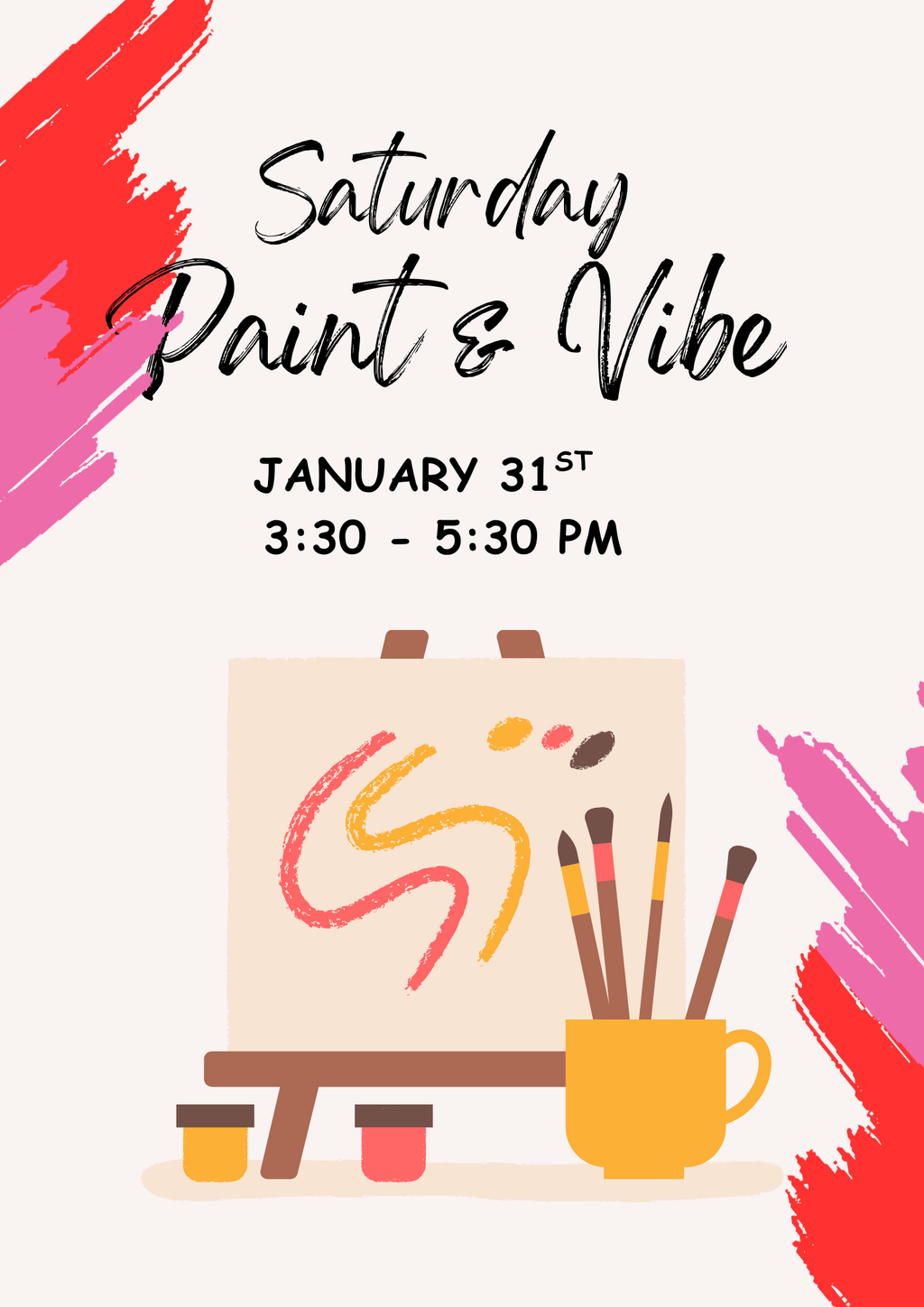 Saturday Paint & Vibe Party! January 31st - 3:30 - 5:30 pm