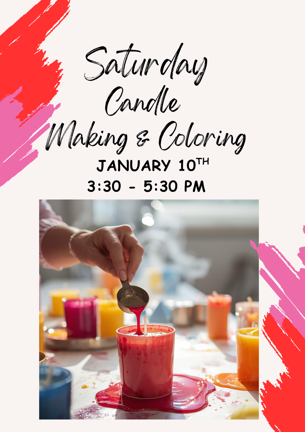 Saturday Candle Making & Coloring! January 10th - 3:30 - 5:30 pm